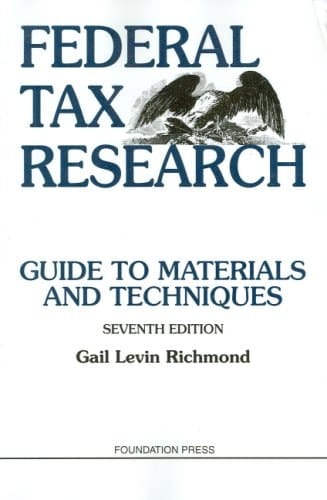 Federal Tax Research Guide to Materials and Techniques
