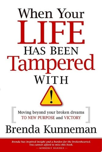 When Your Life Has Been Tampered With
