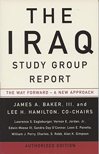 The Iraq Study Group Report: The Way Forward -- A New Approach