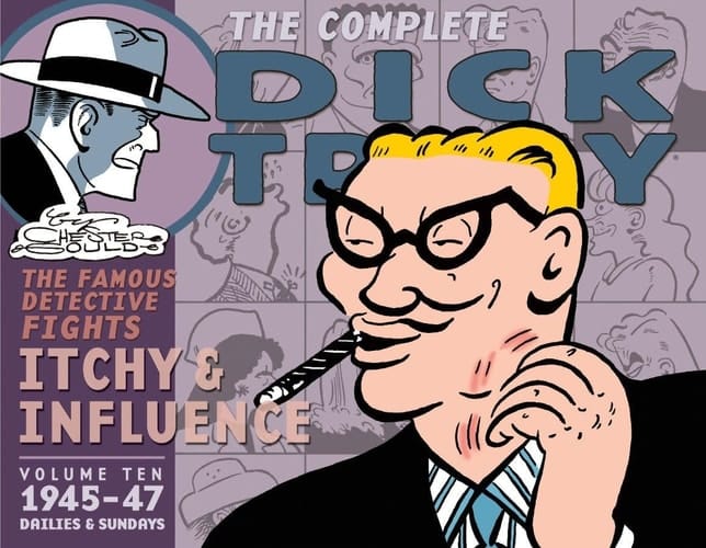 The Complete Chester Gould's Dick Tracy Dailies & Sundays: 1945-1947