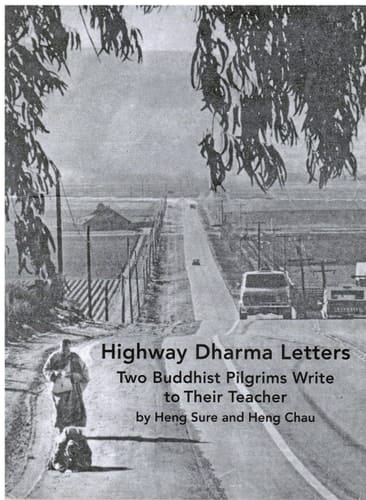 Highway Dharma Letters Two Buddhist Pilgrims Write to Their Teacher