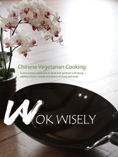 Wok Wisely Chinese Vegetarian Cooking
