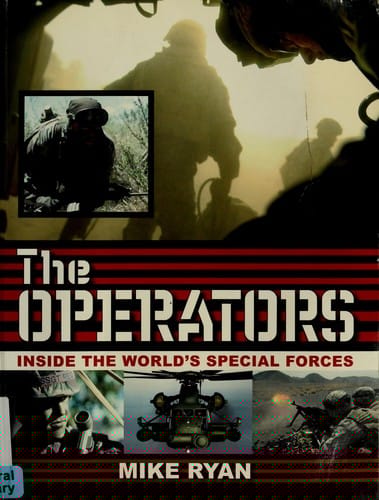 The operators: inside the world's special forces