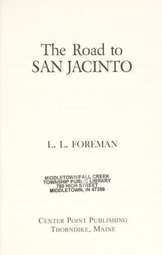 The Road to San Jacinto (Western Enhanced Series)