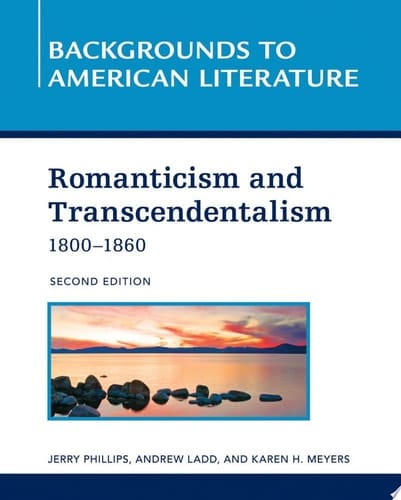 Romanticism and Transcendentalism 1800-1860