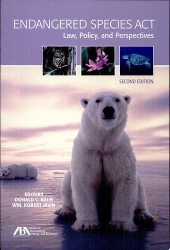 Endangered Species Act Law, Policy, and Perspectives