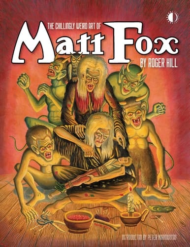 The Chillingly Weird Art of Matt Fox