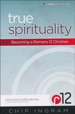 True Spirituality: Exclusive Church Edition Study Guide by Chip Ingram (2012-05-04)