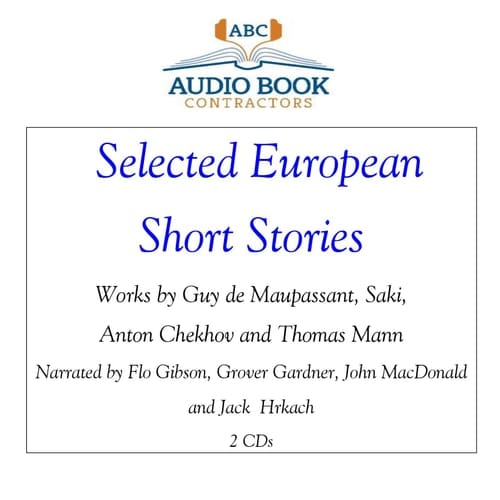 Selected European Short Stories (Classic Books on Cd Collection)