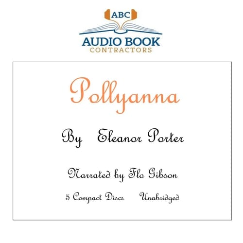 Pollyanna (Classic Books on Cd Collection)