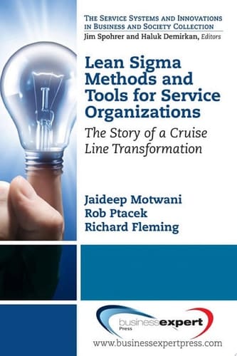 Lean Sigma Methods and Tools for Service Organizations