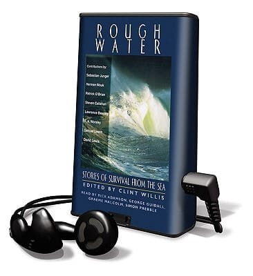 Rough Water: Stories of Survival from the Sea: Library Edition (Playaway Adult Nonfiction)