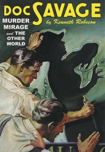 DOC SAVAGE Volume 27 Murder Mirage and the Other World - Philip José Farmer Tribute Edition