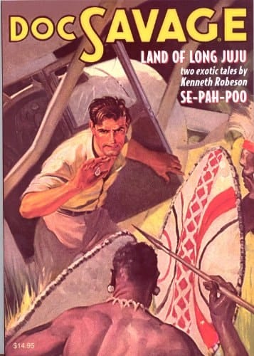 DOC SAVAGE Volume 73 Land of Long Juju and Se-Pah-Poo