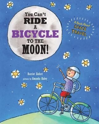 Your Cant Ride a Bicycle to the Moon
