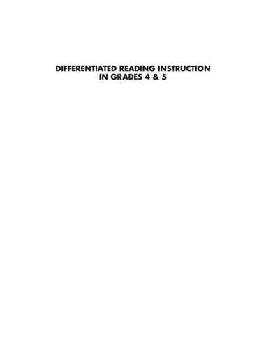 Differentiated Reading Instruction in Grades 4 and 5: Strategies and Resources