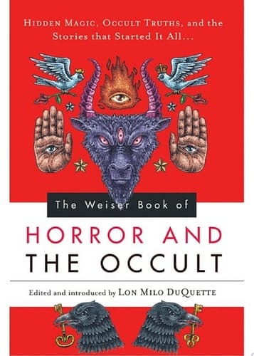 The Weiser Book of Horror and the Occult