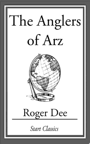 The Anglers of Arz