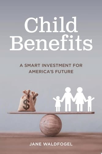 Child Benefits The Smart Investment for America's Future