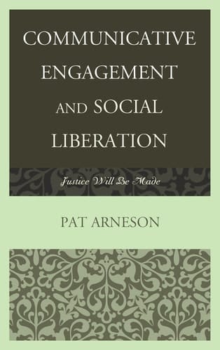 Communicative Engagement and Social Liberation
