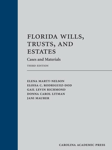 Florida Wills, Trusts, and Estates Cases and Materials