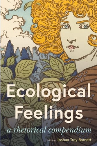 Ecological Feelings A Rhetorical Compendium