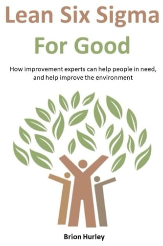 Lean Six Sigma for Good