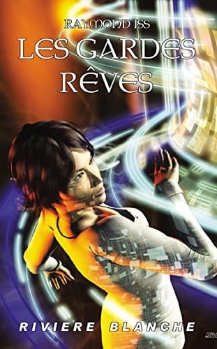Les gardes rêves
