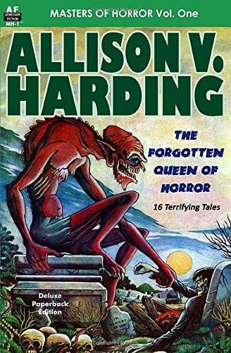 Masters of Horror, Vol. 1, Allison V. Harding, the Forgotten Queen of Horror