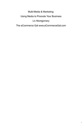 Multi-Media and Marketing Using Media to Promote Your Business