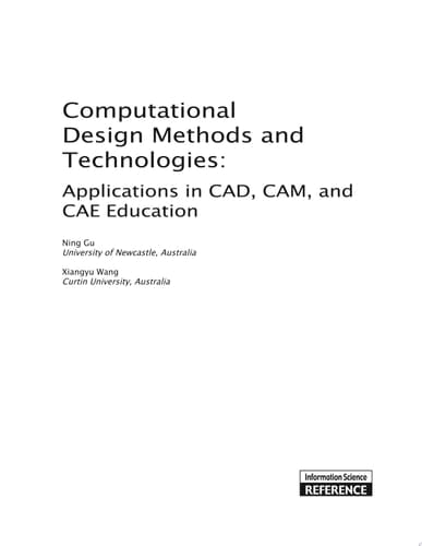 Computational Design Methods and Technologies: Applications in CAD, CAM and CAE Education