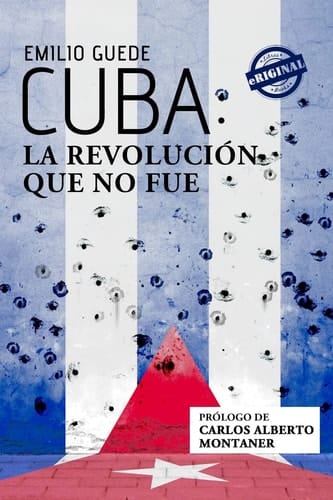 Cuba la revolución que no fue
