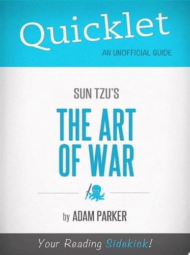 Quicklet on The Art of War by Sun Tzu