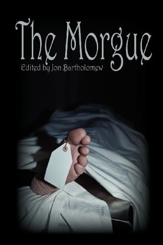 The Morgue An Anthology