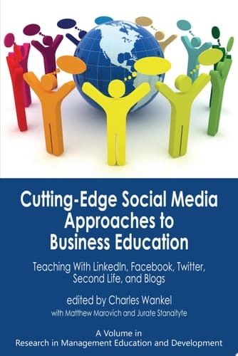 Cutting-edge Social Media Approaches to Business Education