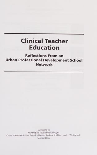 Clinical Teacher Education Reflections from an Urban Professional Development School Network