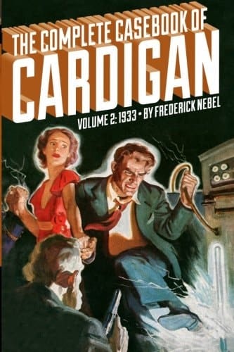 The Complete Casebook of Cardigan, Volume 2