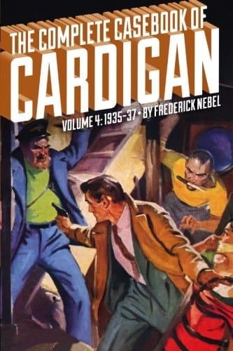 The Complete Casebook of Cardigan, Volume 4