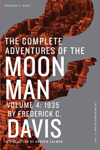 The Complete Adventures of the Moon Man, Volume 4 1935