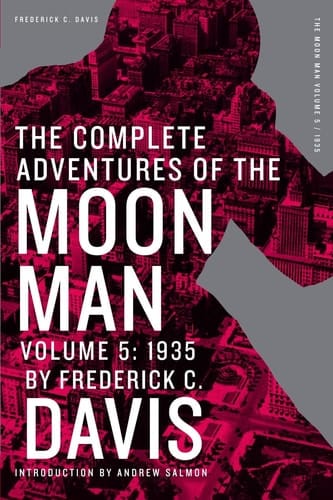 The Complete Adventures of the Moon Man, Volume 5 1935