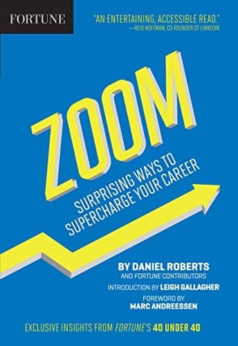 Fortune Zoom: Surprising Ways to Supercharge Your Career