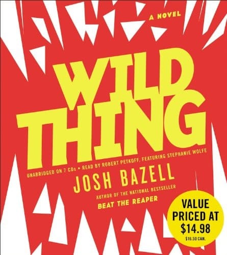 Wild Thing: A Novel