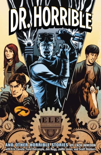 Dr. Horrible And Other Horrible Stories