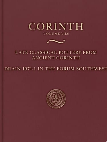 Late Classical Pottery from Ancient Corinth Drain 1971-1 in the Forum Southwest