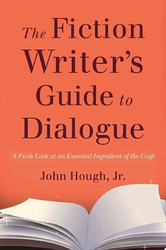 The Fiction Writer's Guide to Dialogue