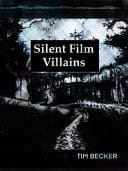 Silent Film Villains