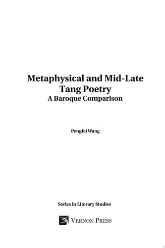 Metaphysical and Mid-Late Tang Poetry: A Baroque Comparison