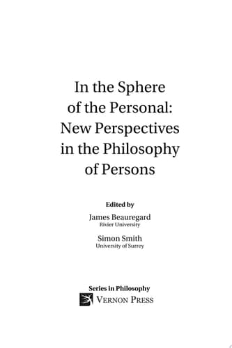 In the Sphere of the Personal: New Perspectives in the Philosophy of Persons