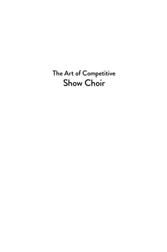 The Art of Competitive Show Choir