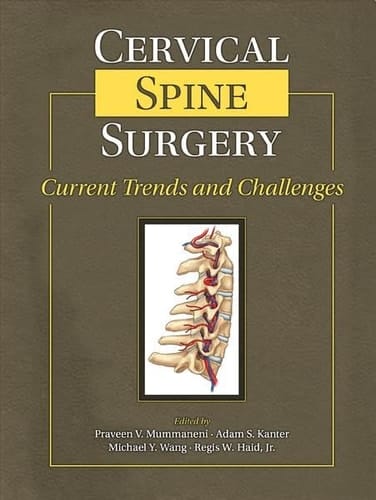 Cervical Spine Surgery Current Trends and Challenges